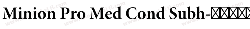 Minion Pro Med Cond Subh字体转换